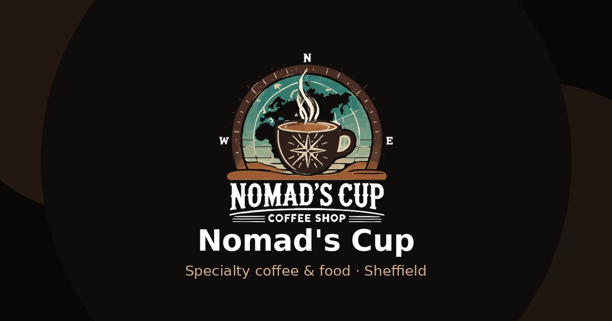 Nomad's Cup in Sheffield
